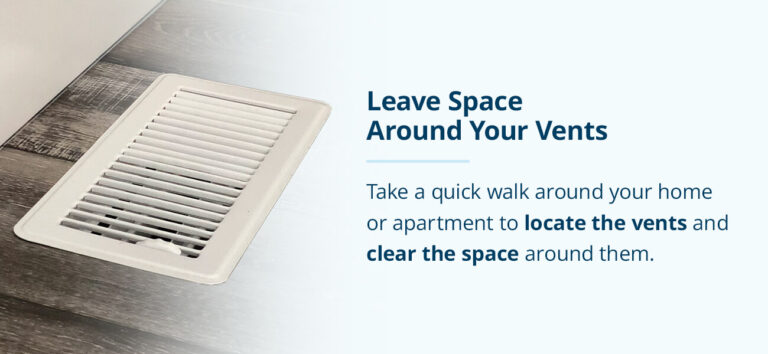 Clear the Space around Heating Vents